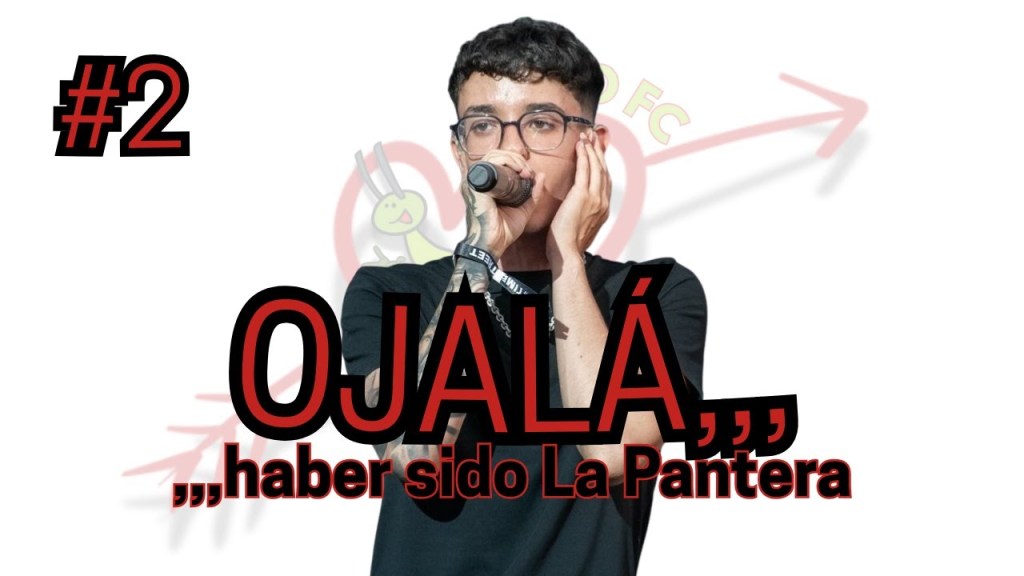 Ojalá haber sido La Pantera